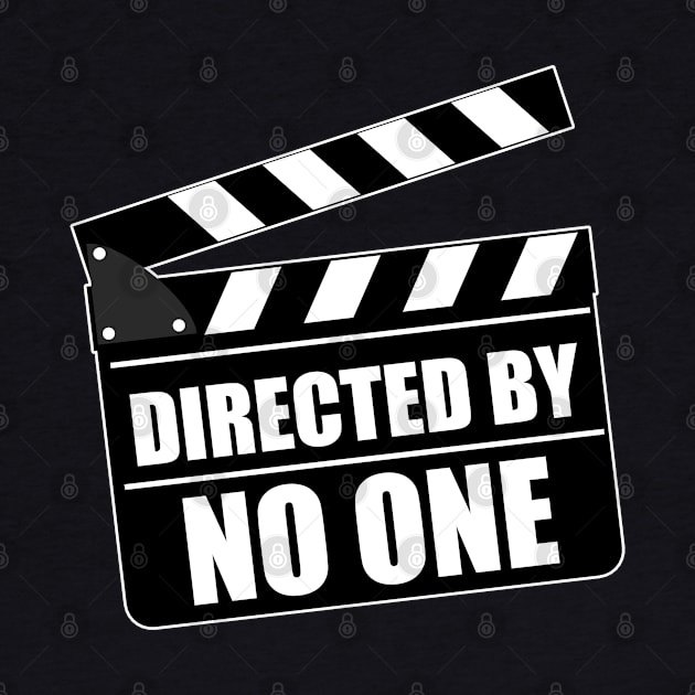 Directed by no one by TMBTM